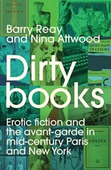 Dirty Books - Barry Reay ; Nina Attwood - 9781526181466