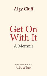 Get on with it - CLUFF,  Algy - 9781526201508