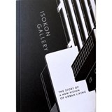 Isokon Gallery - John Allan; Elizabeth Darling; Jyri Kermik; Fiona MacGarthy; Alan Powers; Christopher Wilk - 9781526203540