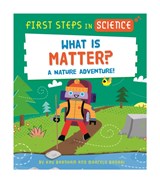 First Steps in Science: First Steps in Science: What is Matter? - Kay Barnham - 9781526320179