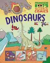 Professor Hoot's Science Comics: Dinosaurs - Annabel Savery - 9781526327802