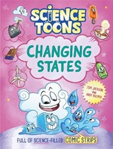 Science Toons: Changing States - Tom Jackson - 9781526329271