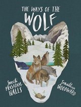 The Ways of the Wolf - Smriti Prasadam-Halls - 9781526360755