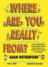 Where Are You Really From? - Adam Rutherford - 9781526364241