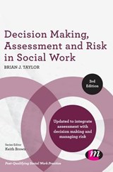 Decision Making, Assessment and Risk in Social Work - Taylor - 9781526401045