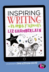Inspiring Writing in Primary Schools - Chamberlain - 9781526460172