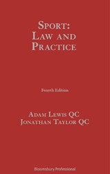 Sport: Law and Practice - ADAM (BLACKSTONE CHAMBERS,  UK) Lewis KC ; Jonathan (Bird & Bird's International Sports Group, UK) Taylor KC - 9781526509260