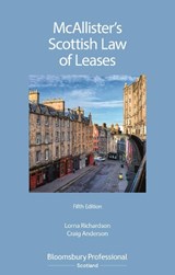 McAllister's Scottish Law of Leases - Ms Lorna Richardson ; Mr Craig Evan Anderson - 9781526513915