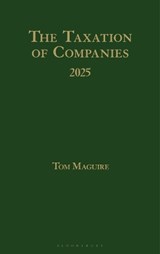 The Taxation of Companies 2025 - Tom Maguire - 9781526533319