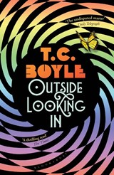 Outside looking in - T.C. Boyle - 9781526604651
