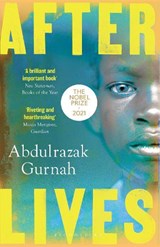 Afterlives - Abdulrazak Gurnah - 9781526615893