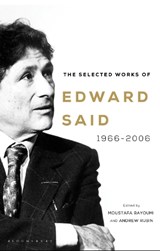 The Selected Works of Edward Said 1966-2006 | Edward Said | 