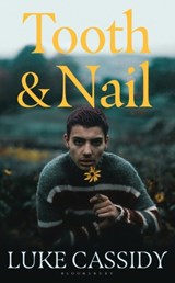 Tooth & Nail - Luke Cassidy - 9781526636041