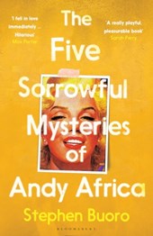 The five sorrowful mysteries of andy africa