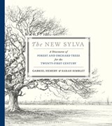 The New Sylva - Gabriel Hemery ; Sarah Simblet - 9781526640109
