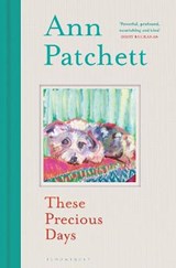 These Precious Days - PATCHETT,  Ann - 9781526640963