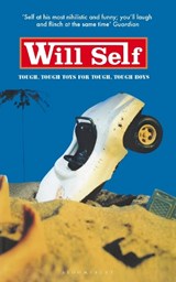 Tough Tough Toys for Tough Tough Boys - Will Self - 9781526655257