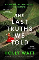 The Last Truths We Told - Holly Watt - 9781526661517