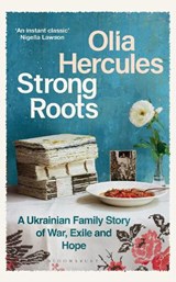 Strong Roots - Olia Hercules - 9781526662927
