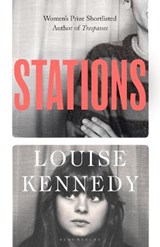 Stations - Louise Kennedy - 9781526664334