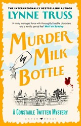 Murder by Milk Bottle - Lynne Truss - 9781526666987