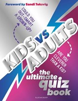 Kids vs Adults - Joe Fullman - 9781526674005