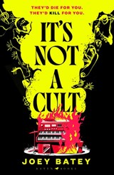 It's Not a Cult - Joey Batey - 9781526676818
