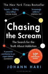 Chasing the Scream - Johann Hari - 9781526684011