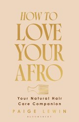 How to Love Your Afro - Paige Lewin - 9781526686985