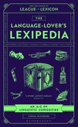 The Language-Lover's Lexipedia - Joshua Blackburn - 9781526689344