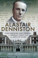 Alastair Denniston - Joel Greenberg - 9781526709141