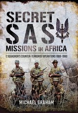 Secret SAS Missions in Africa - Michael Graham - 9781526712486