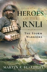 Heroes of the RNLI - Martyn R. Beardsley - 9781526725776