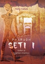 Pharaoh Seti I - Nicky Nielsen - 9781526739599