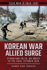 Korean War: Allied Surge - Gerry Van Tonder - 9781526756923