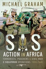 SAS Action in Africa - Michael Graham - 9781526760852