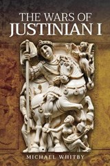 The Wars of Justinian I - Michael Whitby - 9781526760883