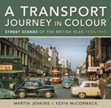 A Transport Journey in Colour - Martin Jenkins ; Kevin McCormack - 9781526764126