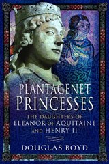 PLANTAGENET PRINCESSES - DOUGLAS BOYD - 9781526767080