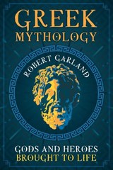 Greek Mythology - Robert Garland - 9781526776549