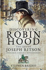 Discovering Robin Hood - Stephen Basdeo - 9781526777829