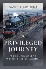 A Privileged Journey - David Maidment - 9781526781581