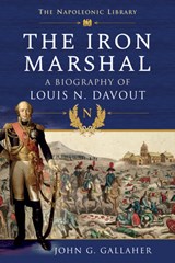 The Iron Marshal - John G Gallaher - 9781526796998