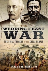 The Wedding Feast War - Keith Smith - 9781526797025