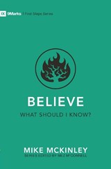 Believe - What Should I Know? - Mike McKinley - 9781527103054