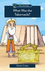 What Was the Tabernacle? - Danika Cooley - 9781527111752