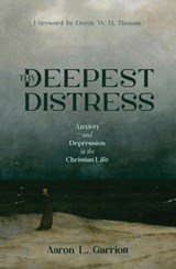 Thy Deepest Distress - Aaron L. Garriott - 9781527114005