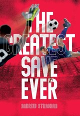The Greatest Save Ever - Andrew Strachan - 9781527114012