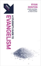 Track: A Student's Guide to Evangelism - Ryan Denton - 9781527114401