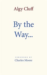 By the Way - Algy Cluff - 9781527235434